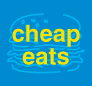 Cheap Eats